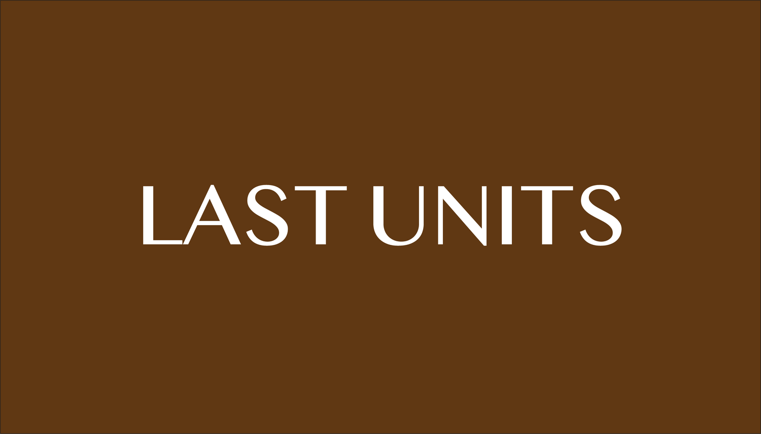 Last Units